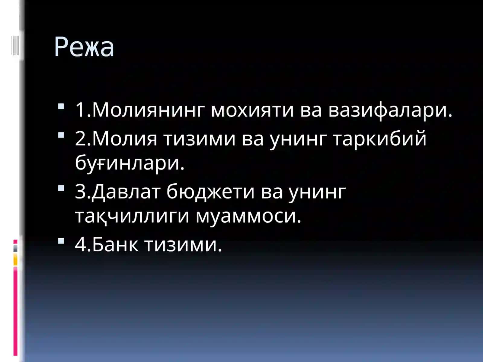 Молия тизими. Банклар ва уларнинг бозор иқтисодиётидаги ўрни 2