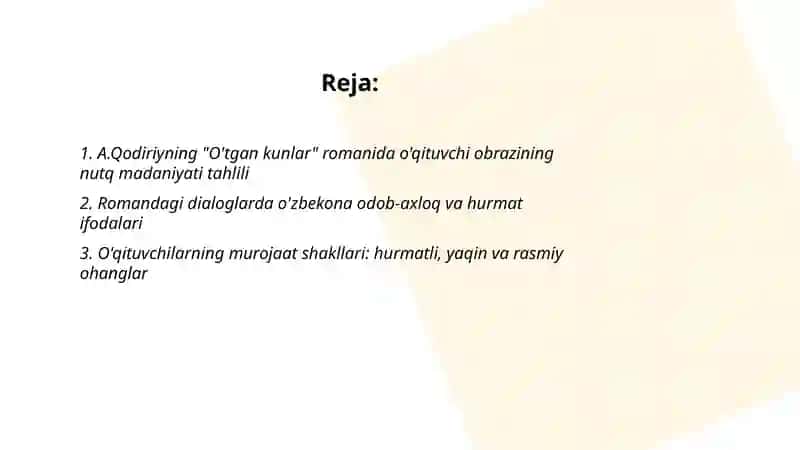 A.Qodiriyning" O'tgan kunlar" romanida o'zbekkona nutq odobining aks etishi 2
