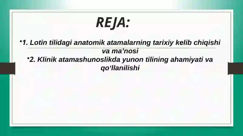 Lotin tilida anatomik atamalarning kelib chiqishi va ma’nosi. Klinik atamashunoslikda yunon tilining o‘rni 2