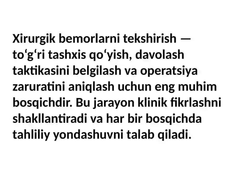 Xirurgik bemorlarni tekshirish asosiy qoidalari 2