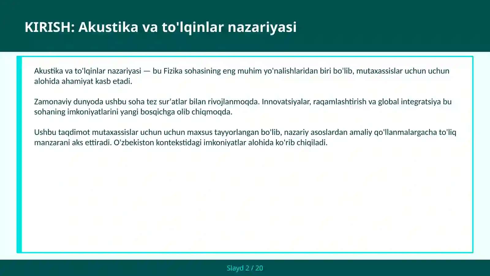 Akustika va to'lqinlar nazariyasi 2