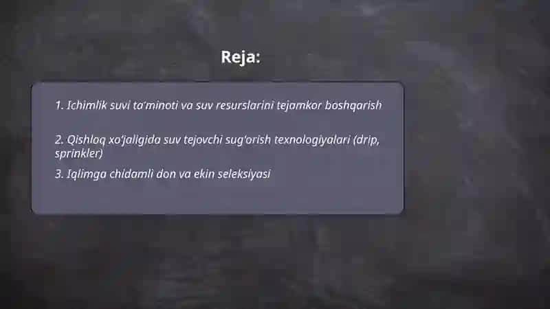Iqlim oʻzgarishlari oqibatlariga moslashish va tabiiy resurslardan oqilona foydalanish yoʻllari 2