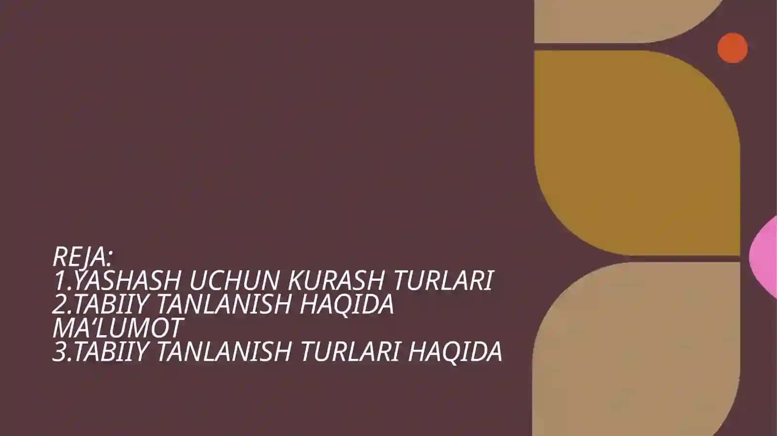 YASHASH UCHUN KURASH VA TABIIY TANLANISHNI TAJRIBADA O‘RGANISH 2