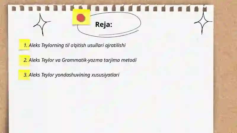 Aleks Teylor va Grammatik-yozma tarjima metodi 2