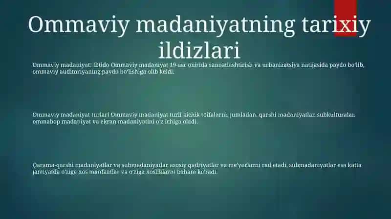 Ommaviy Madaniyat Shakllanishi Tarixi Va Uning Turlari 2