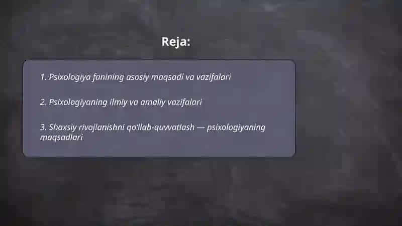 Psixologiya fanining maqsad va vazifalari 2