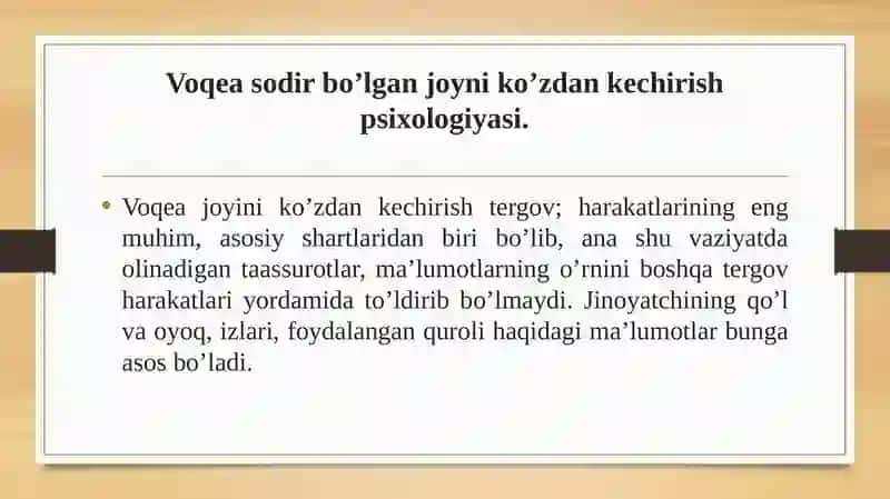 Voqeasodir bo’lgan joy va ko’zdan kechirish psixologiyasi 2
