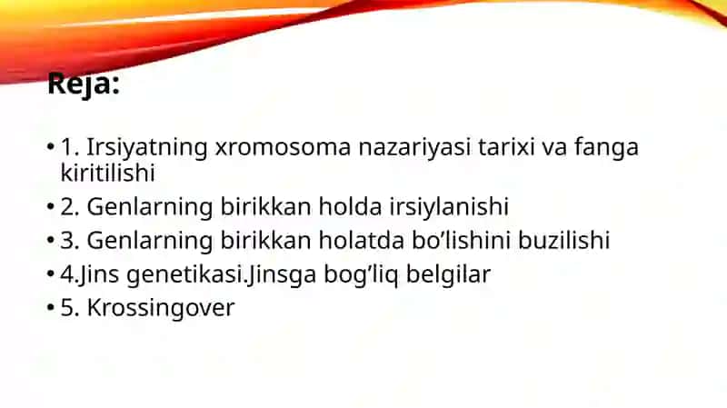 Irsiyatning xromosoma nazariyasi 2