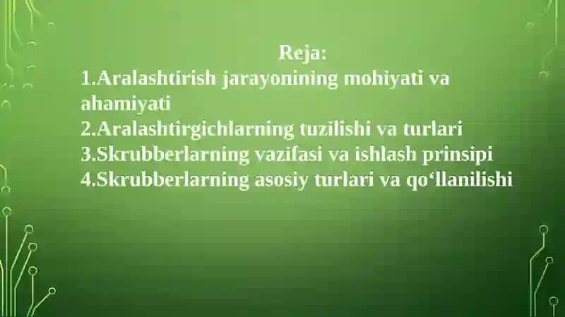 Aralashtirgichlar va skrubberlar 2