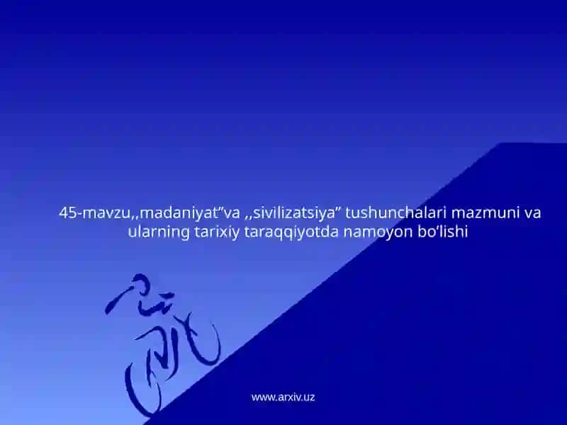 MADANIYAT VA SIVILIZATSIYA 2
