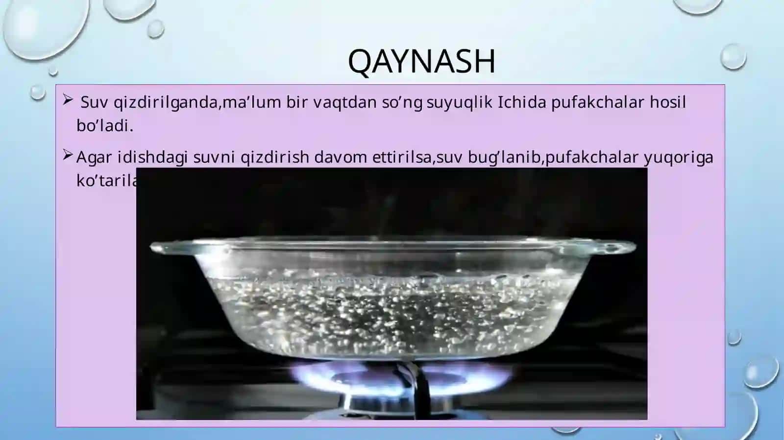 Qaynash, bug’lanish, kondensatsiya 2