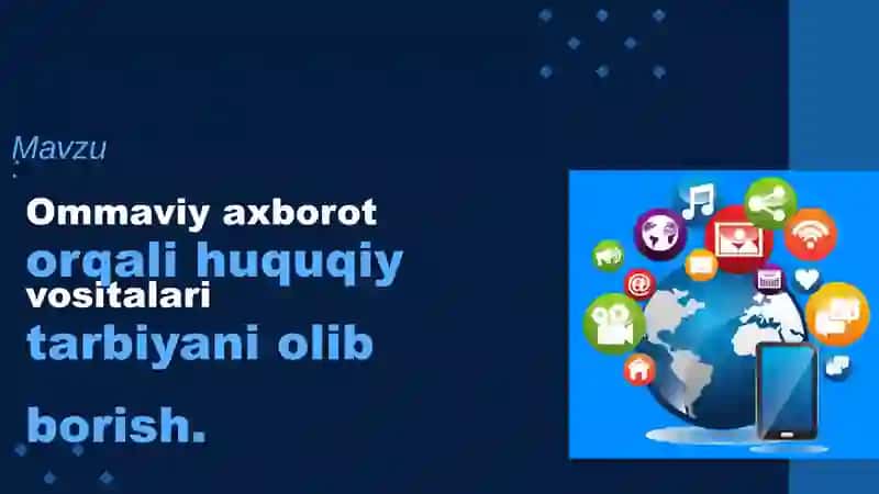 Ommaviy axborot vositalari orqali huquqiy tarbiyani olib borish 2