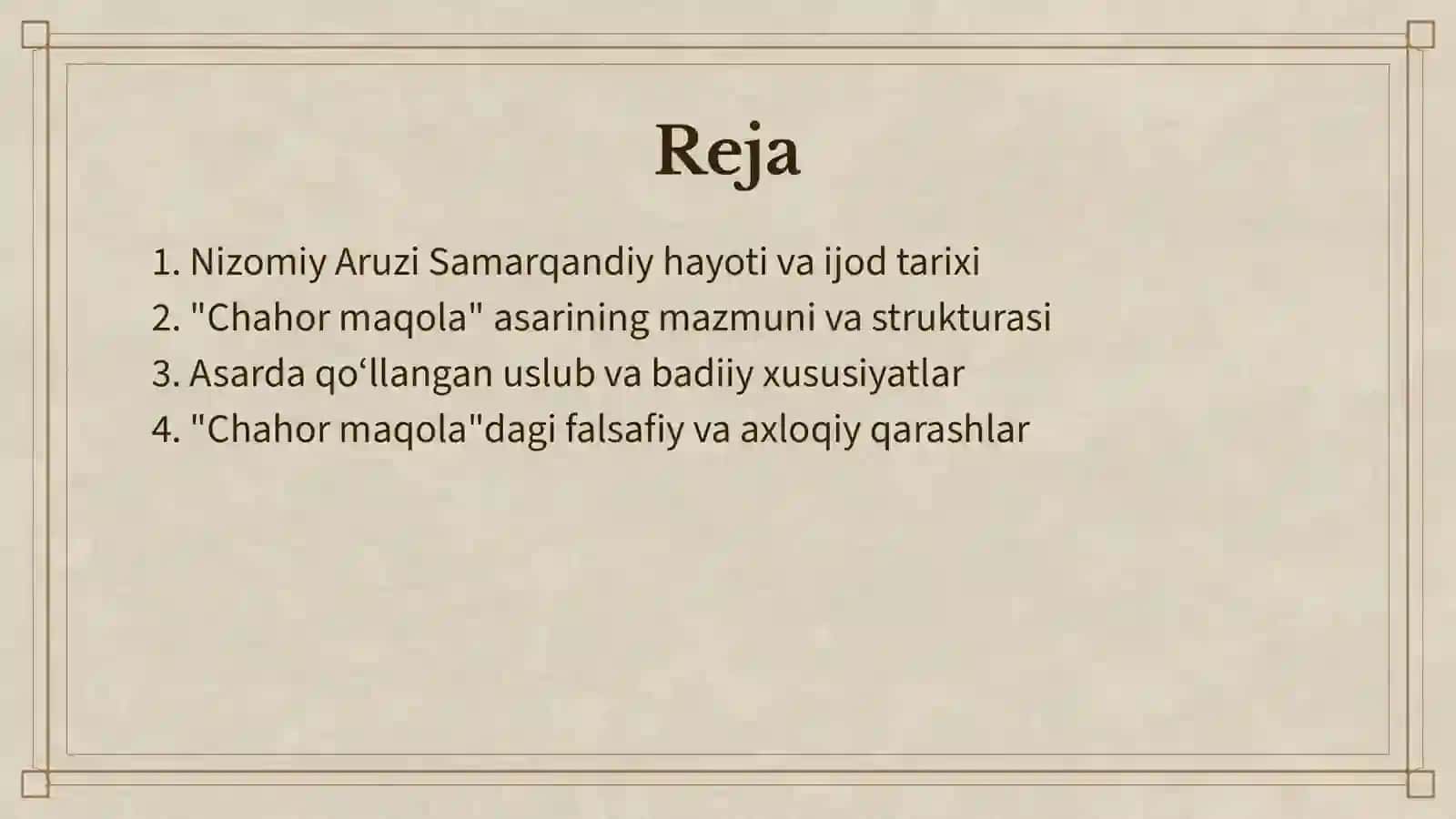 "CHAHOR MAQOLA" (NIZOMIY ARUZI SAMARQANDIY) ASARI TAHLILI 2