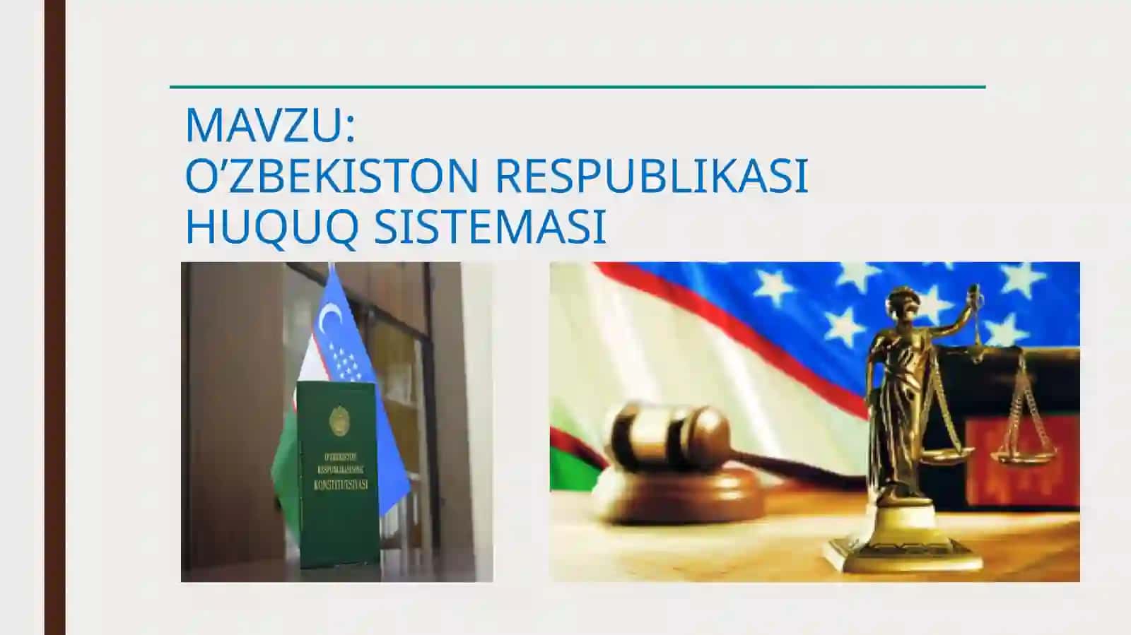 O’ZBEKISTON RESPUBLIKASI HUQUQ SISTEMASI 2