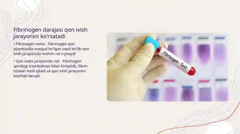 Fibrinogeni qon ivish tizimidagi ahamiyati, aniqlash usullari 2