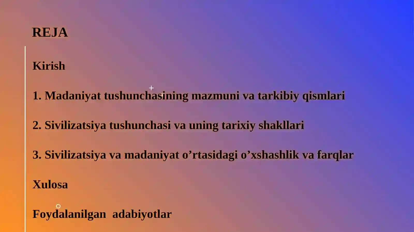 Sivilizatsiya va madaniyat o’rtasidagi farqlar 2