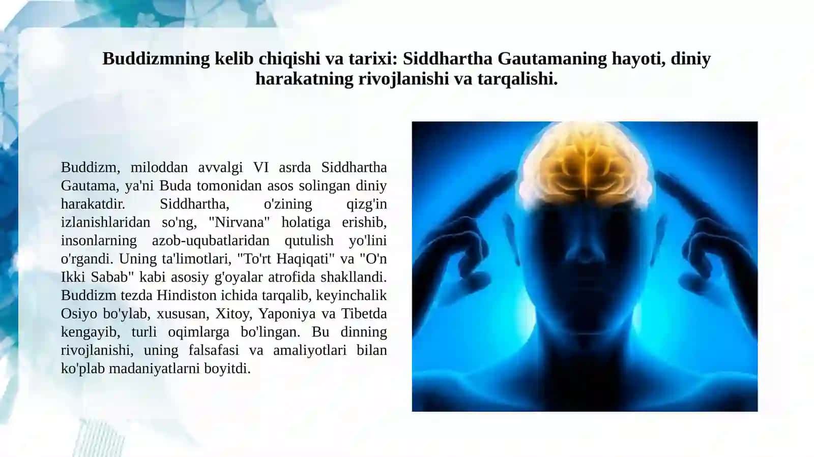Buddizm dini, tarixi va asosiy g'oyalari. 2