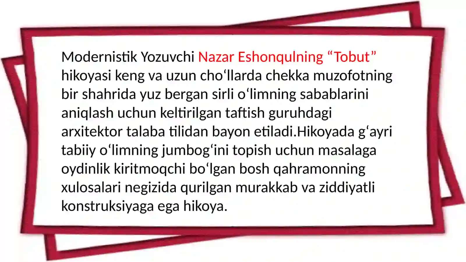 Nazar Eshonqulning"Tobut"hikoyasi tahlili 2