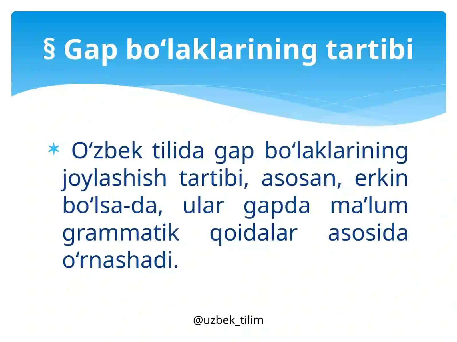 GAPBO‘LAKLARINING TARTIBI. GAP URG‘USI. TO‘LIQ VA TO‘LIQSIZ GAPLAR 2