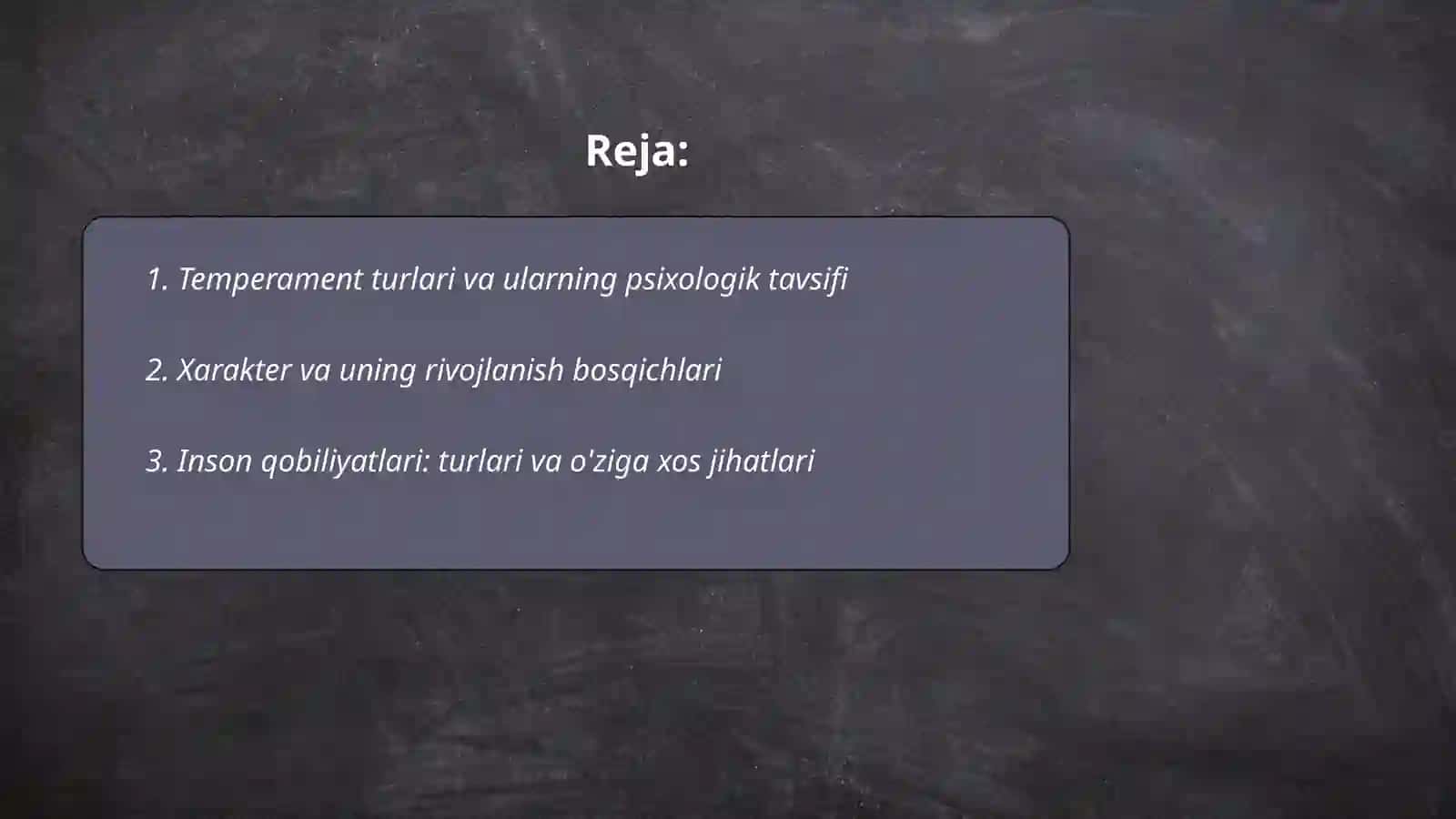 Shaxsning individual xususiyatlari. Temprament. Xarakter.Qobilyatlar va ularning diagnostikasiga doir metodikar taxlili 2
