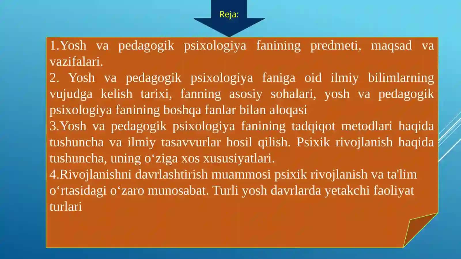 Yosh pedagogik psixologiya fanining tadqiqot sohasi va muammolari. Psixik rivojlanish va uni davrlashtirish muammosi 2