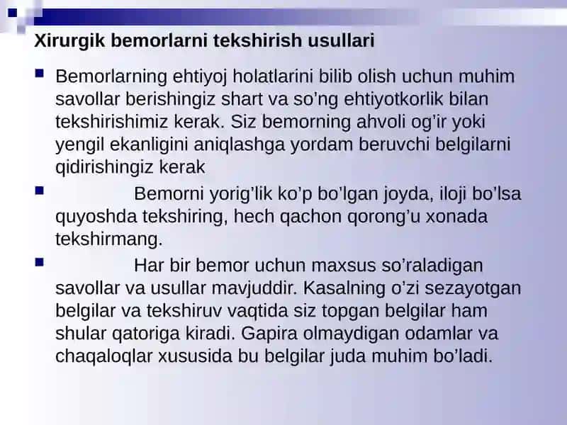 Jarrohlik bemorlarni tekshirish usullari. Jarrohlik, operatsiyadan oldingi va operatsiyadan keyingi davr 2