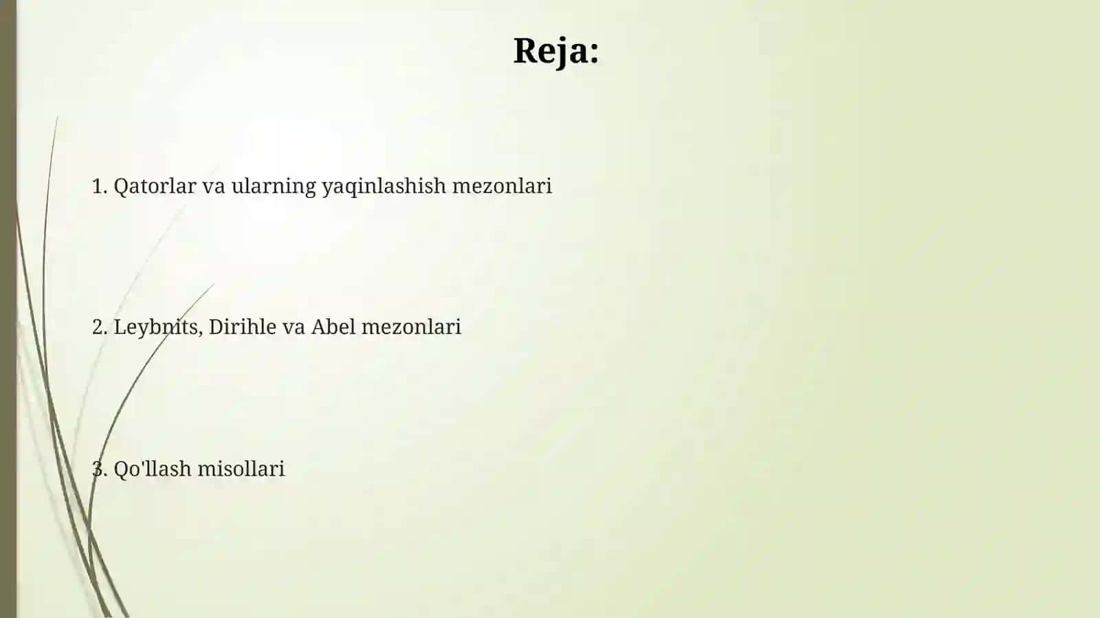 Qatorlar va ularning yaqinlashish mezonlari 2