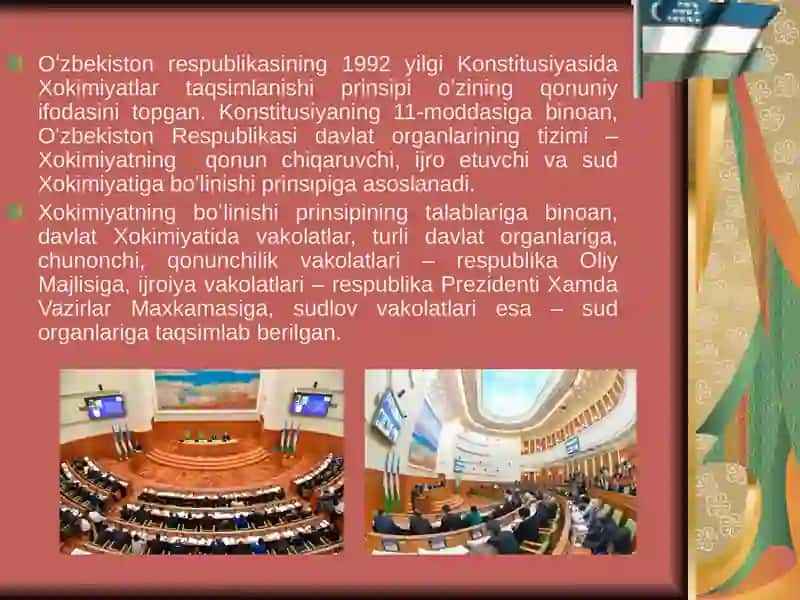 Mustaqil O‘zbekistonda hokimiyatlar bo‘linishi prinsipi. O‘zbekistonda parlament tizimi va undagi islohotlar 2