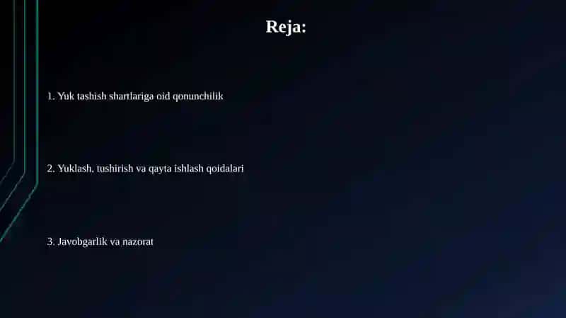 Yuklarni tashish, ortish, tushirish va qayta ishlash shartlari 2