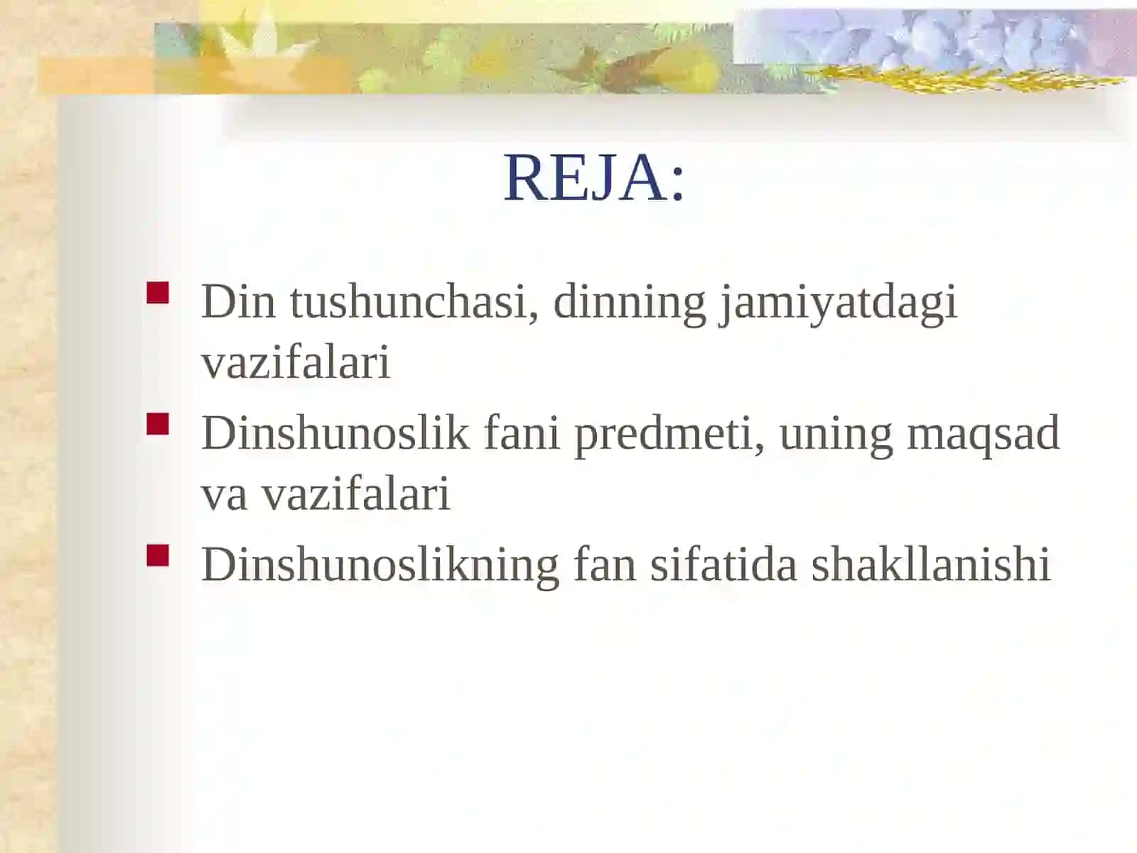 Dinshunoslik fani predmeti, uning maqsad va vazifalari 2