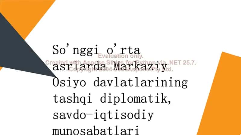 O'rta Osiyo Davlatlarining XIX asr boshlarida diplomatiya va iqtisodiy munosabatlari 2