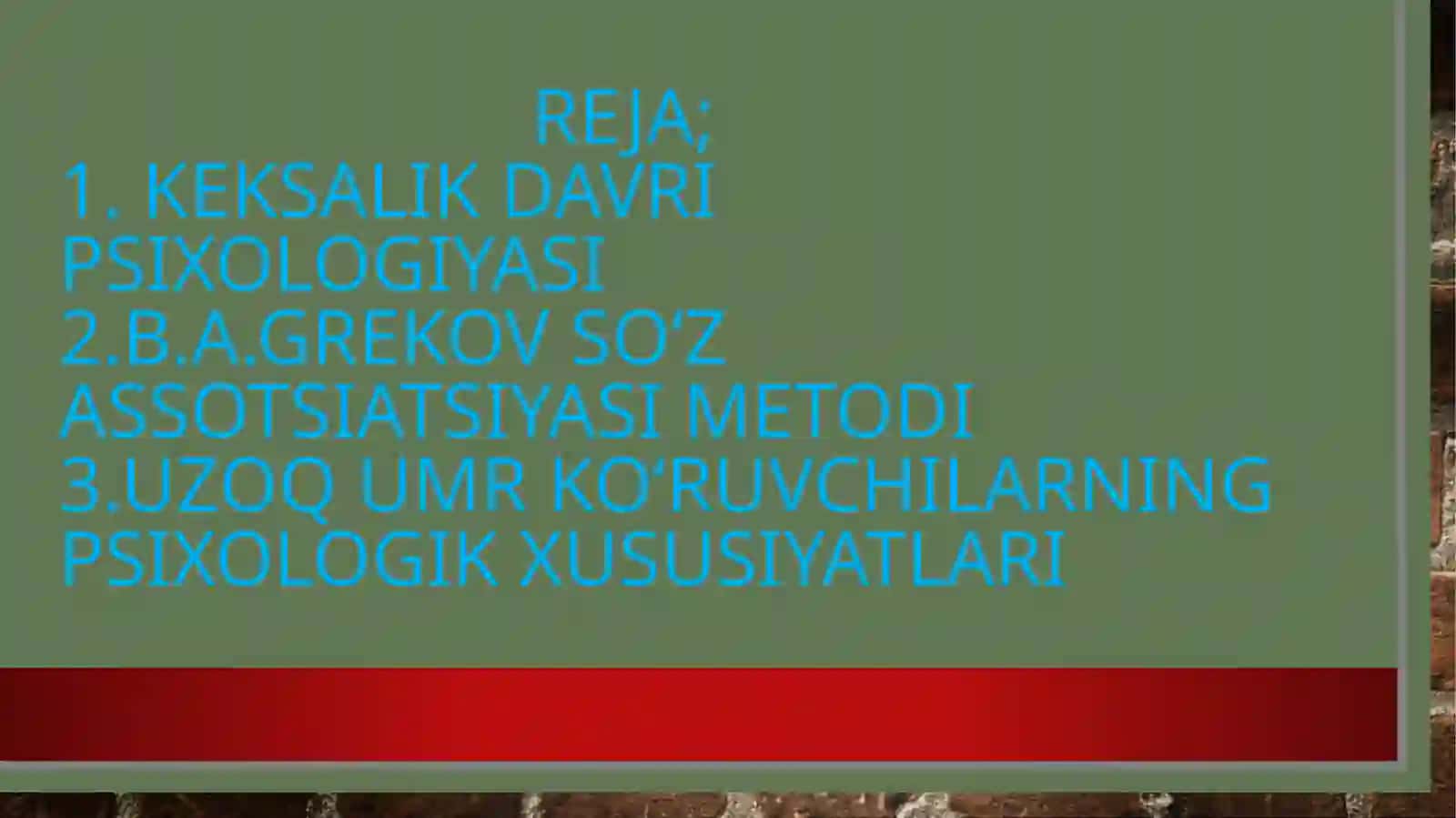 Keksalik davri. Uzoq umr koʼruvchilarning psixologik xususiyatlar 2