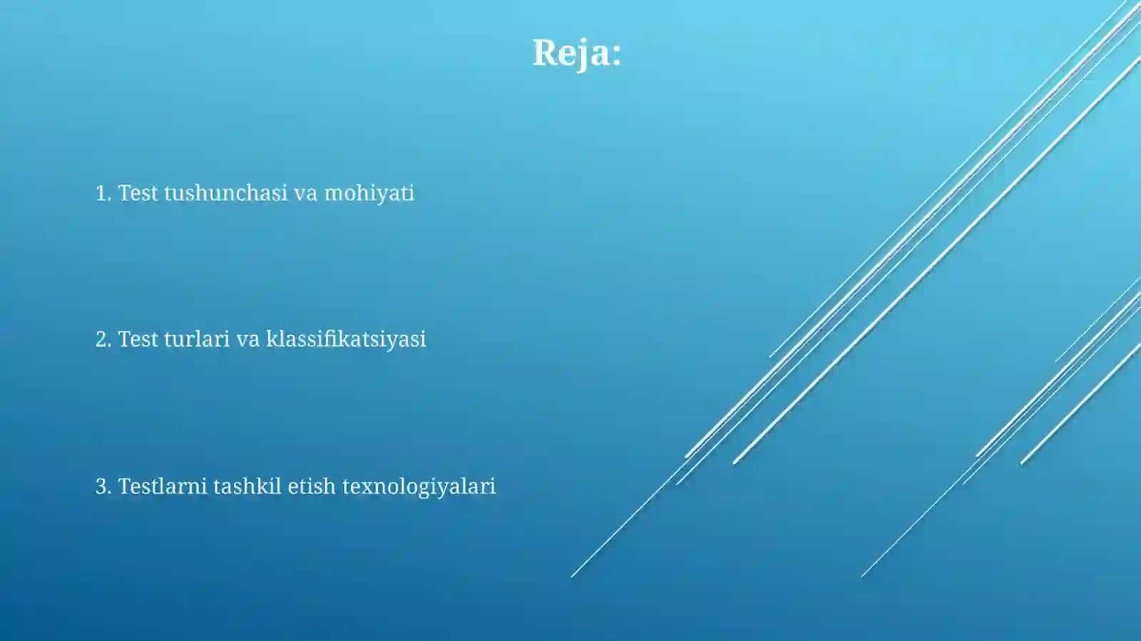 Test, testlarning turlari, tashkil qilish texnologiyasi 2