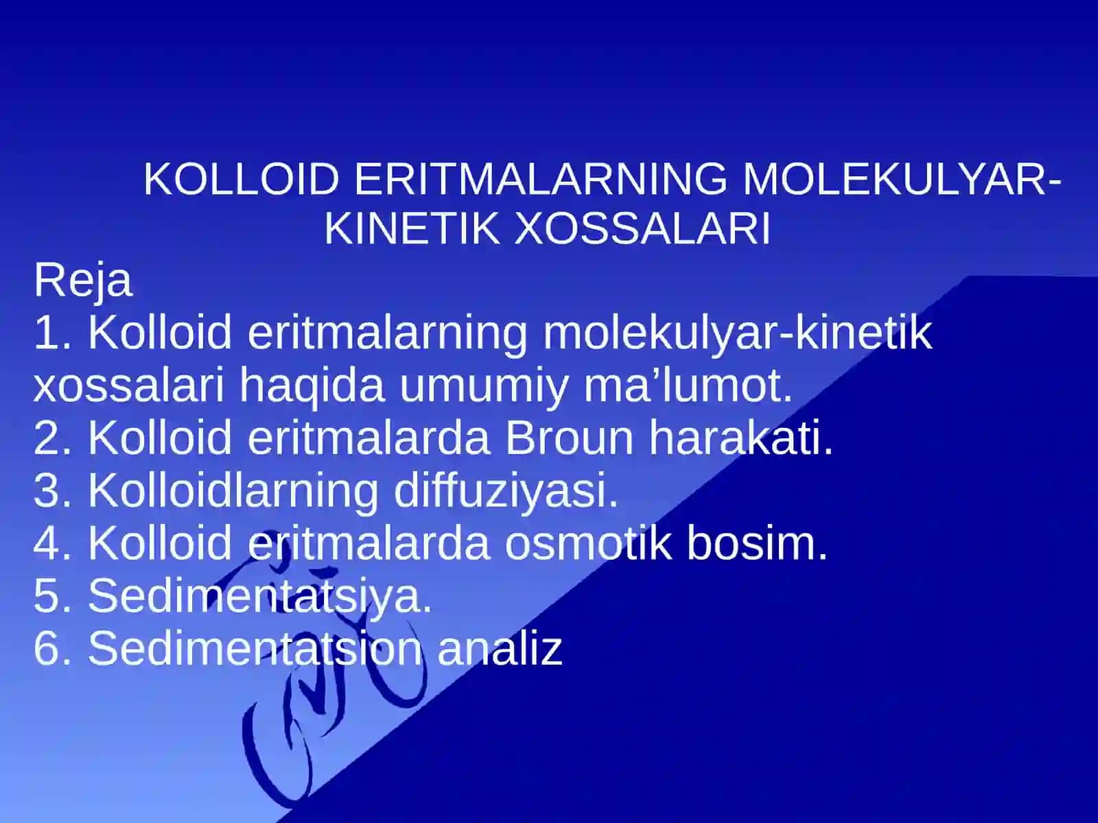 TTA 1-DAVOLASH107-BGURUH TALABASIOCHILDIYEVA MUNAVVARKOLLOID ERITMALARNING MOLEKULYAR-KINETIK XOSSALARI 2