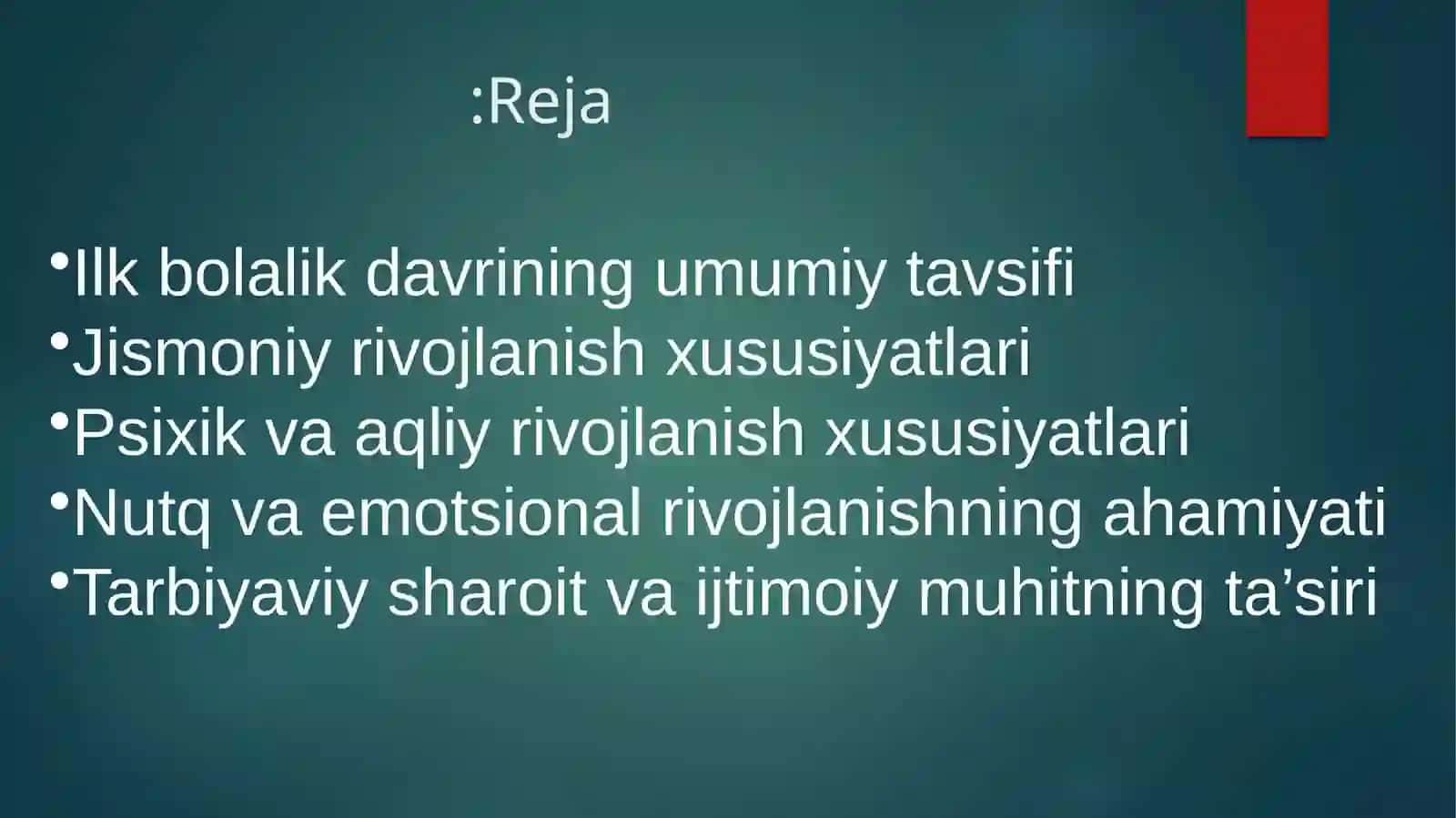 Ilkbolalikdavri va rivojlanish xususiyatlari 2