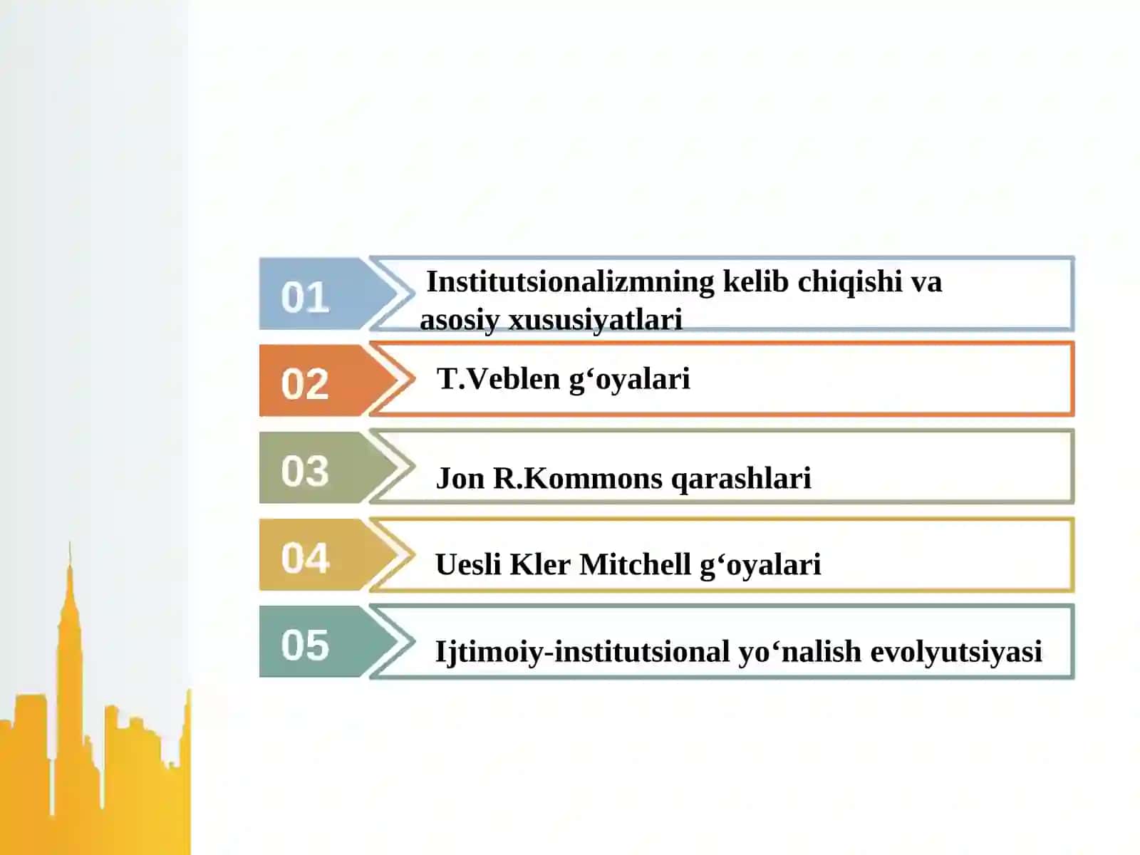 Institutsionalizm YO‘NALISHINING MOHIYATI VA AHAMIYATI 2