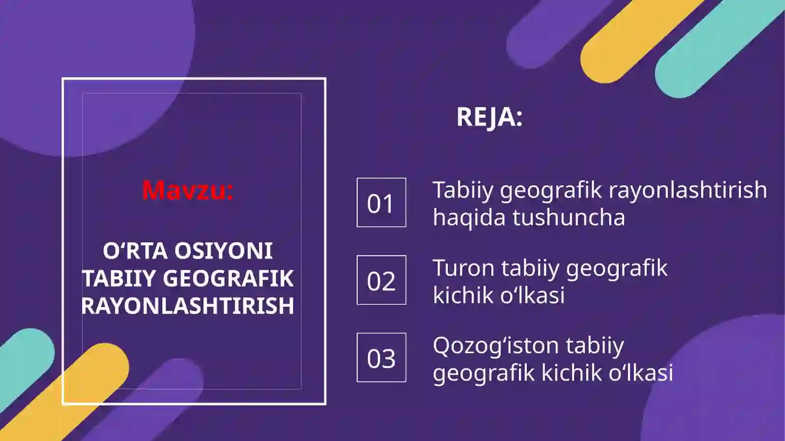 OʻRTA OSIYONI TABIIY-GEOGRAFIK RAYONLASHTIRISH 2