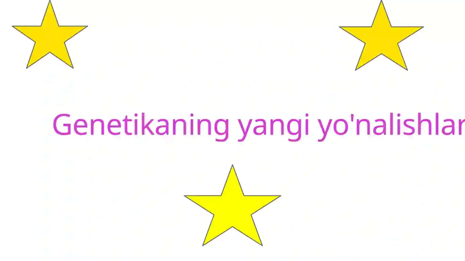 Genetika  yangi yo'nalishlari 2