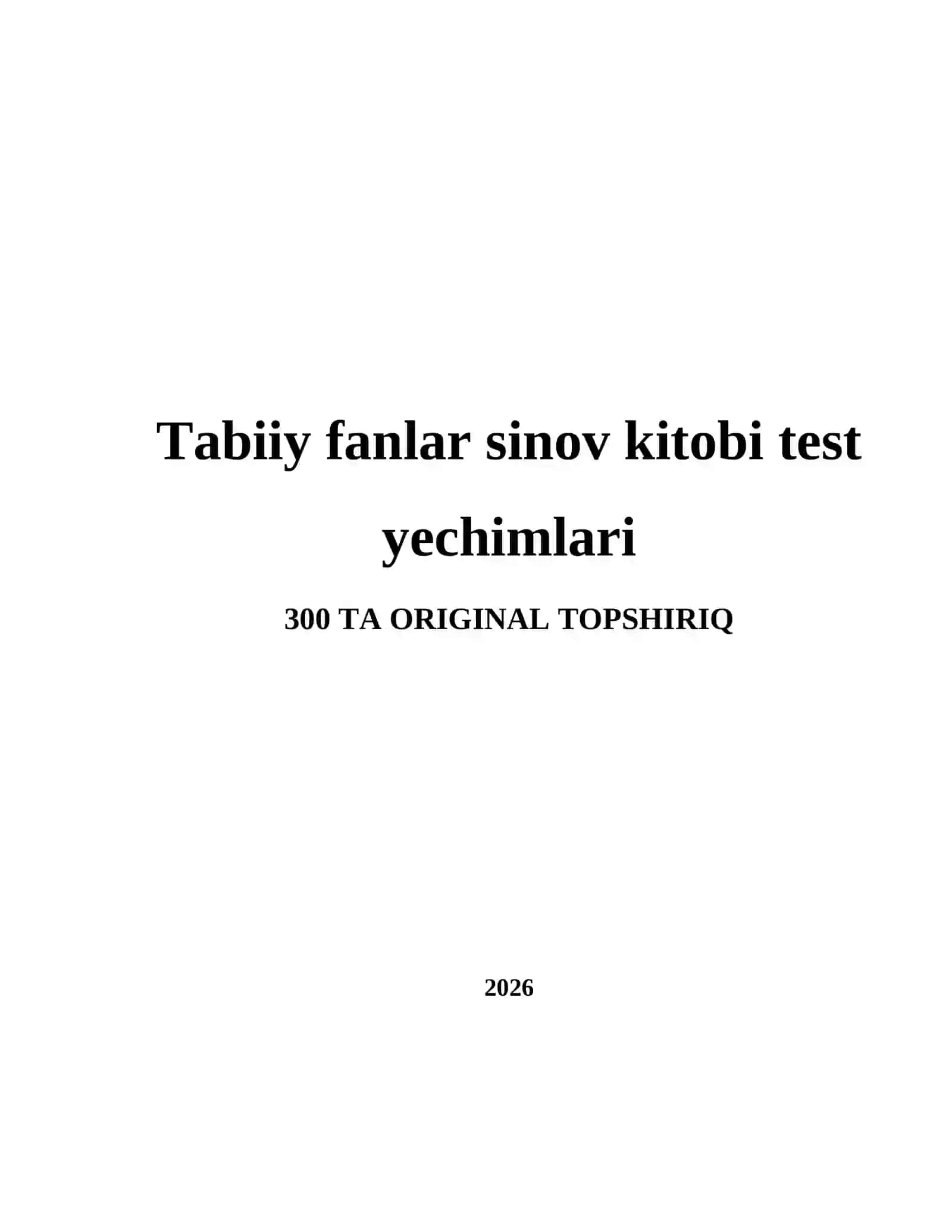 Tabiiy fanlar sinov kitobi test yechimlari 2