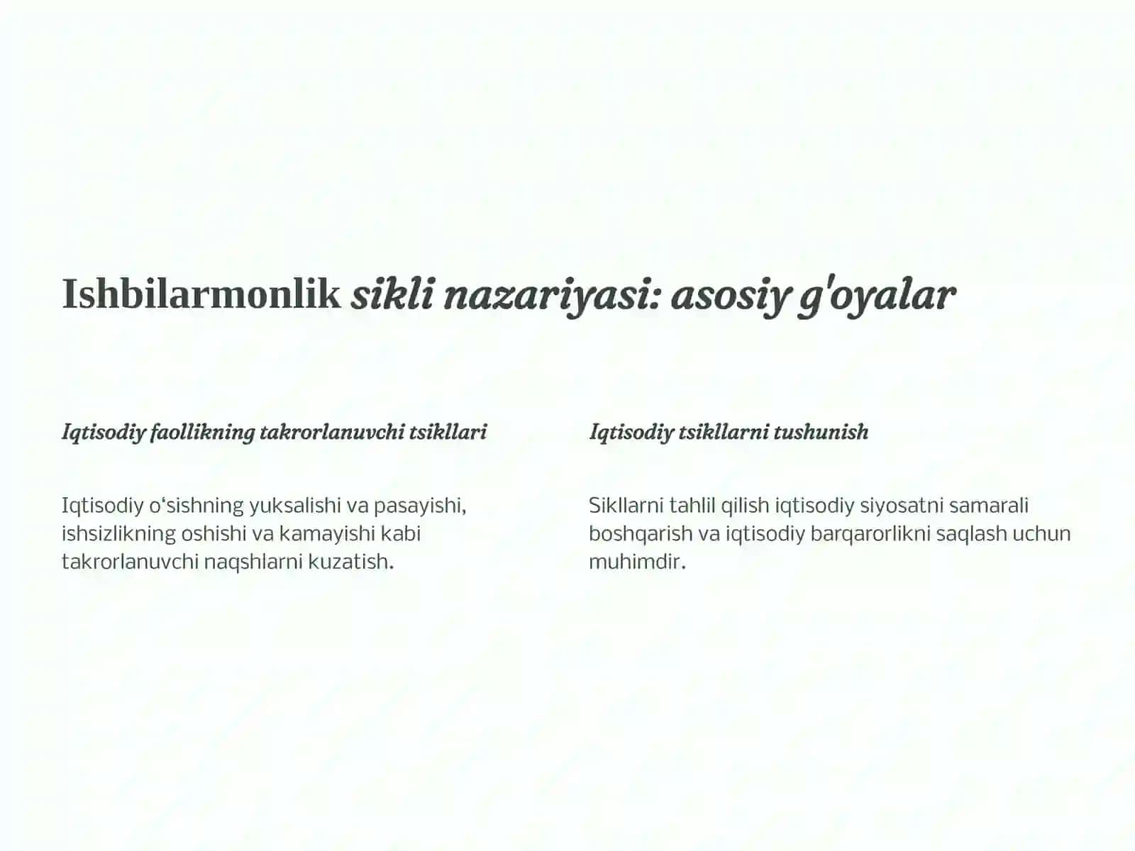 Ishbilarmonlik sikli nazariyasi: Uzoq muddatli iqtisodiy o‘sish 2