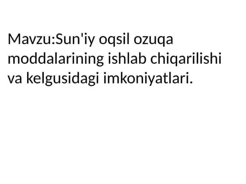 Sun'iy ogsil ozuga moddalari 2