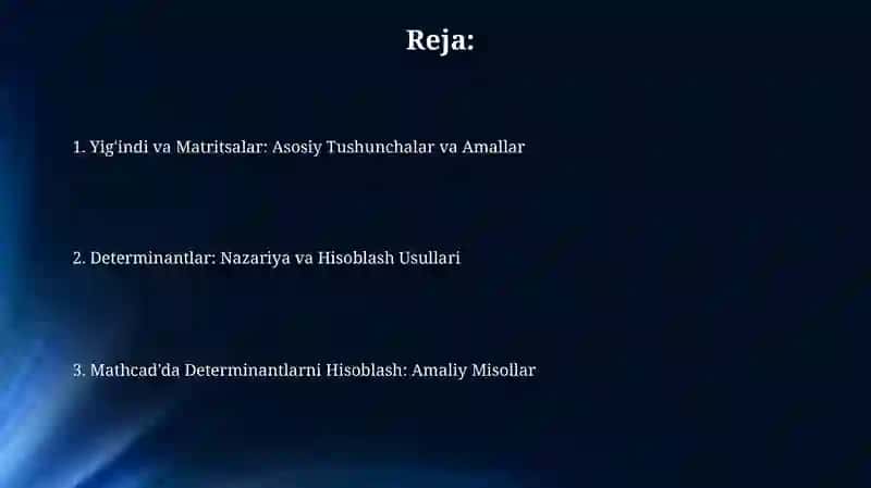 Yig'indi va Matritsalar: Asosiy Tushunchalar va Amallar 2