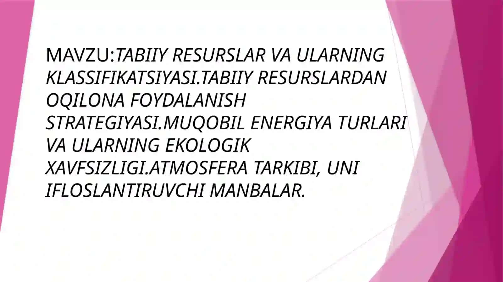 Umumiy ekologiya maqsad va ma'nolari 2