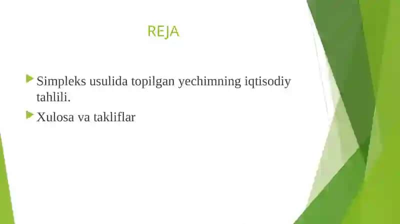Simpleks usulida topilgan yechimning iqtisodiy tahlili. Xulosa va takliflar. 2