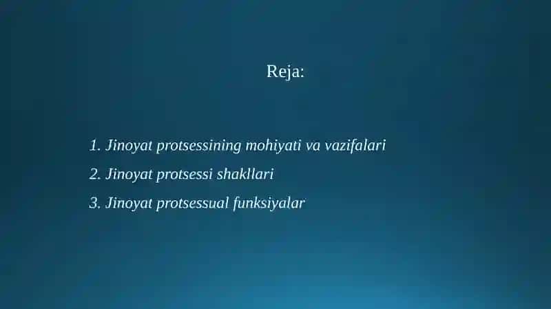Jinoyat protsessi tushunchasi va vazifalari 2