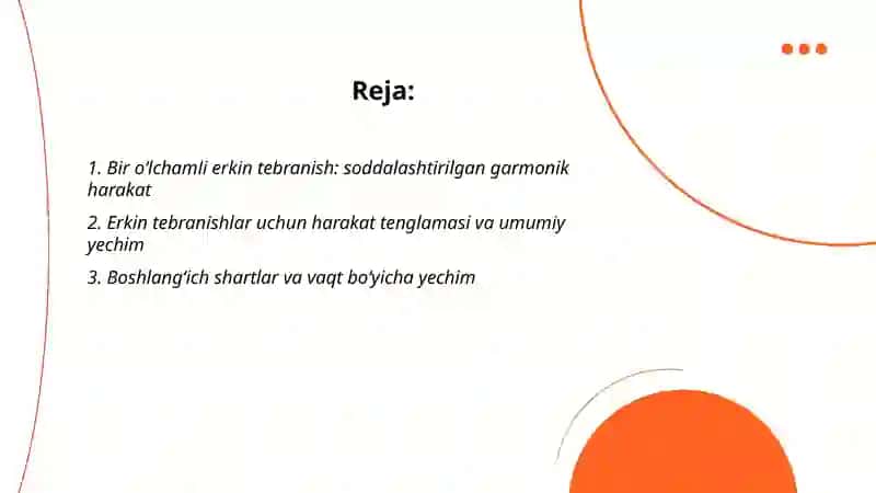 Bir o‘lchamli erkin va majburiy tebranishlar 2