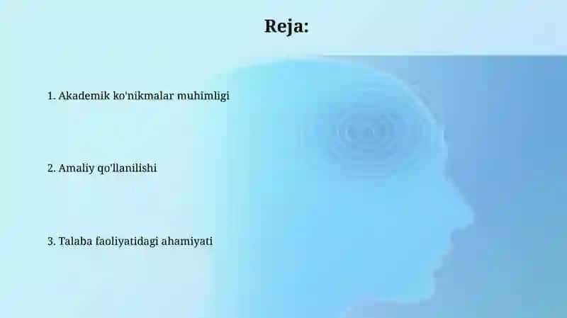 Akademik koʻnikmalarni talabalar faoliyatidagi ahamyativadolzarbligi 2