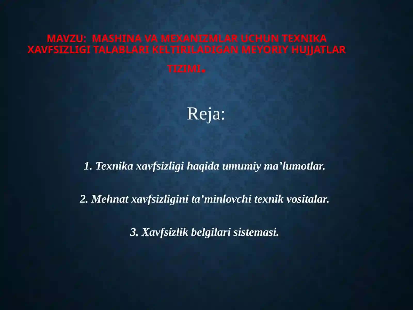 mashina va mexanizimlar uchun texnika xafsizlik qoidalari 2