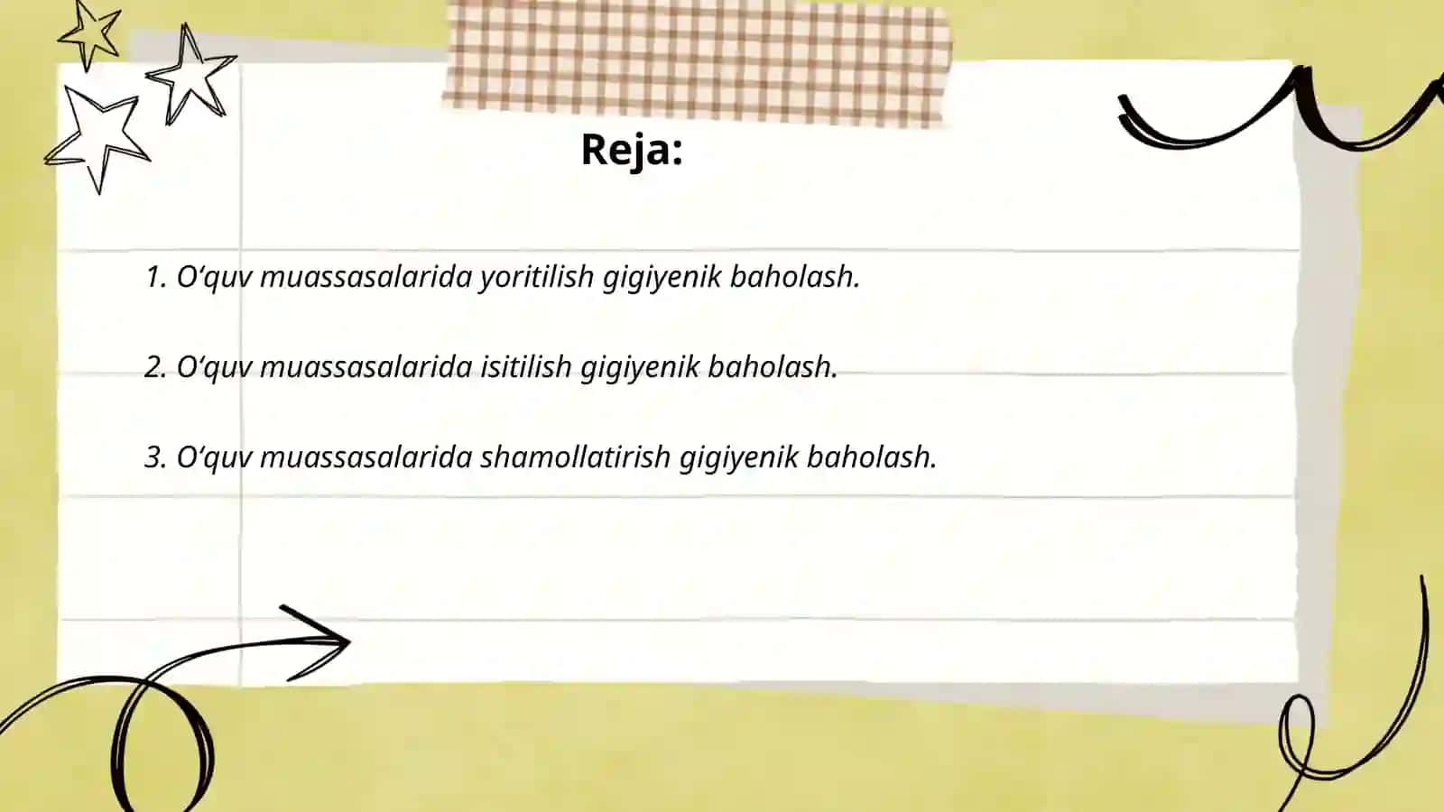 Oʻquv muassalarining yoritilishi isitilishi va shamollatirishi gigiyenik baholash 2