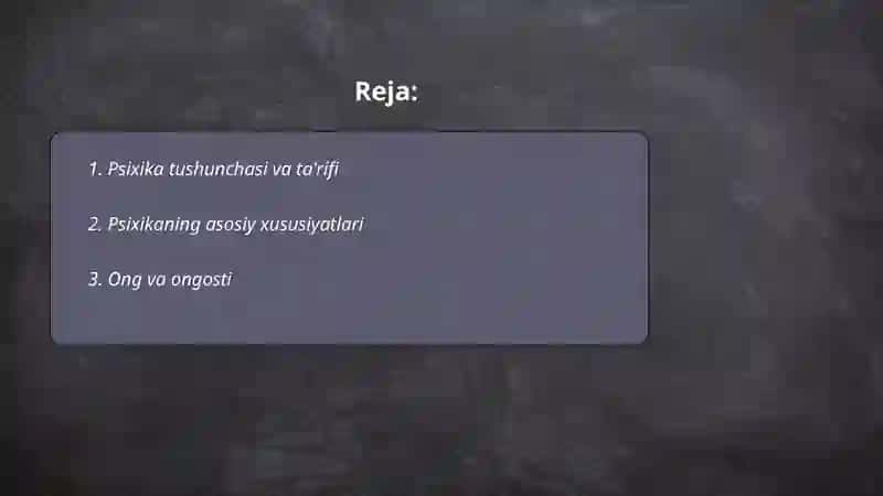 Psixika haqida umumiy tushuncha 2
